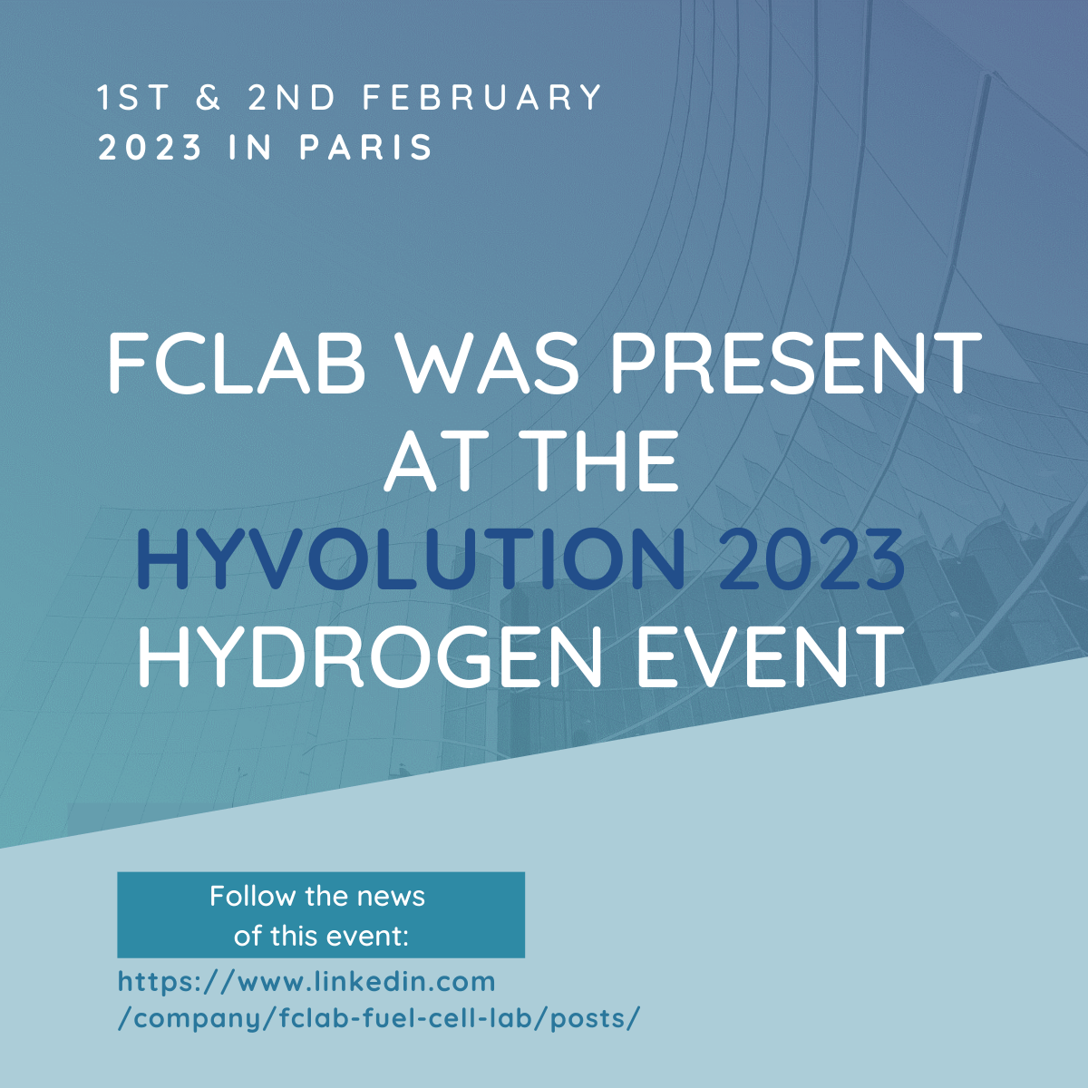 FCLAB was present at the Hyvolution event – 1st & 2nd February 2023 in Paris
